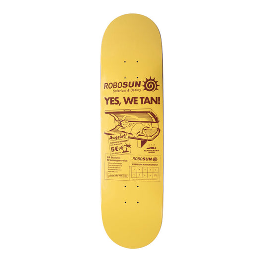 Robotron  Deck "Yes, we tan !" 8.2"